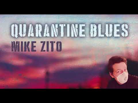 Mike Zito - Quarantine Blues (2020)