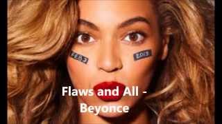 Beyonce - Flaws and All (clean)