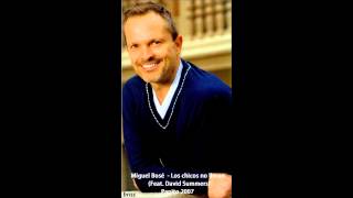 Miguel Bosé - Los chicos no lloran (Feat. David Summers)