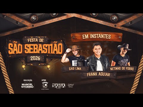 FESTA DE SAO SEBASTIAO 2026 - SALGADO - MANOEL VITORINO-BA