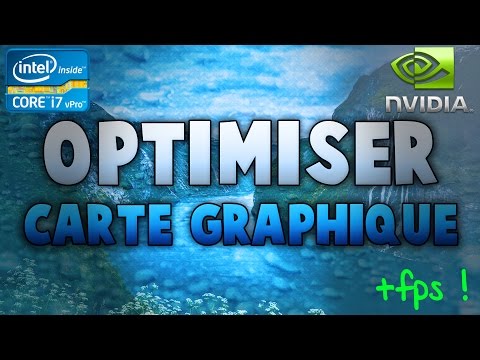 comment augmenter les performances de sa carte graphique nvidia