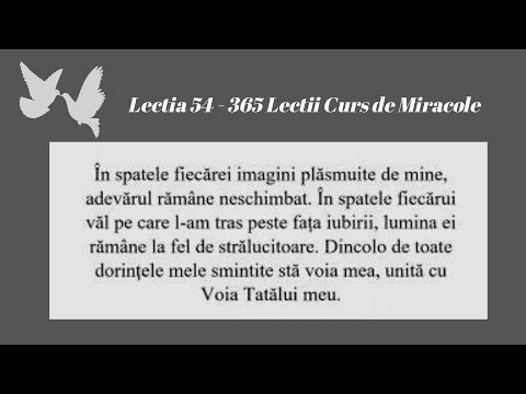 Lectia 54 - 365 Lectii Curs de Miracole