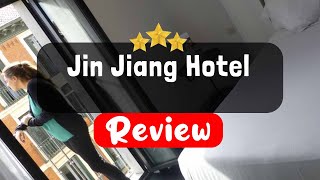 Jin Jiang Hotel, Shanghai Review - Is This Hotel Worth It?