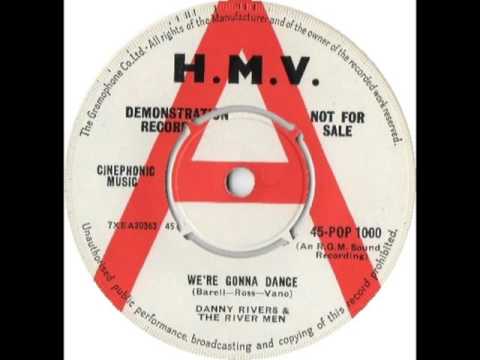DANNY RIVERS & THE RIVER MEN - We're Gonna Dance - HMV POP 1000 - UK 1962 RGM Rock & Roll Rocker
