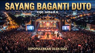 Download lagu Sayang Baganti Duto (Versi Suno Ai) di Populerkan SUSI mp3