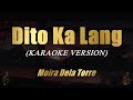 Dito Ka Lang - Moira Dela Torre (Karaoke)