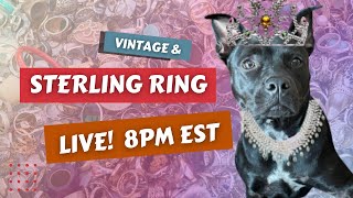 Vintage and Sterling Ring Live!  8pm EST 4/28/24 All Vintage and/or Sterling, Gemstones! 4/28/24