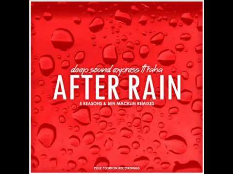 Deep Sound Express - "After Rain" (5 Reasons Remix)