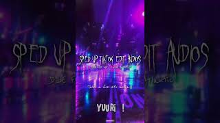 Sped Up TikTok Audios ♡ (DIE FOR ME - Chase Atlantic)