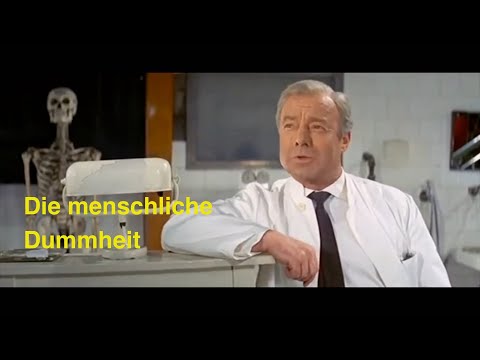 Heinz Rühmann und die Mikrobe der menschlichen Dummheit