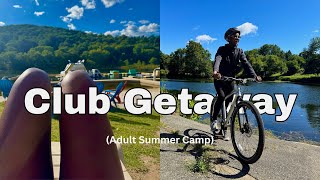 VLOG | The Perfect Escape from NYC | Summer Camp for ADULTS | Club Getaway