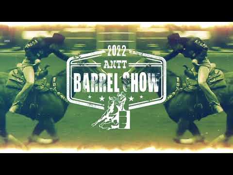 ANTT BARREL SHOW 2022 - 09 a 12 de fevereiro