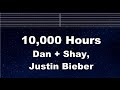 Practice Karaoke♬ 【10,000 Hours - Dan + Shay, Justin Bieber 【With Guide Melody】 Lyric, BGM