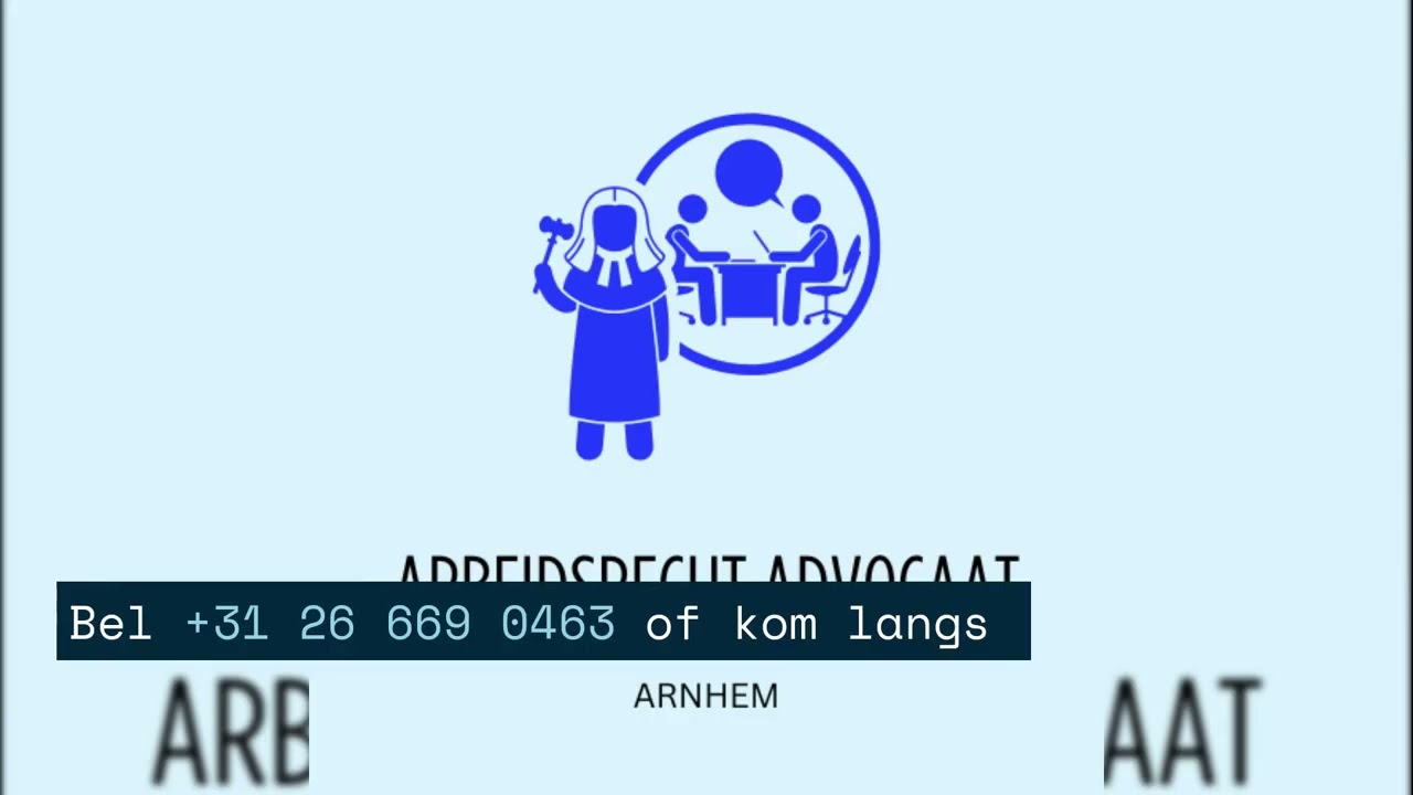 Arnhem Arbeidsrecht Advocaat