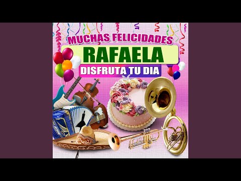 Felicidades a Rafaela (Version Mariachi)
