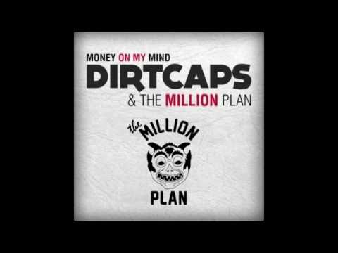 Dirtcaps x The Million Plan - Money On My Mind (Dirtcaps Trap Remix)