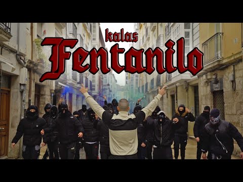 KALAS - FENTANILO (Videoclip)