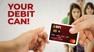 Change the way you pay with BPI Debit Mastercard® | BPI Debit Cards | 2023