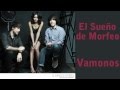 15. El Sueño de Morfeo - Vamonos + Letra ...