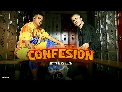 Nesty, Randy Malcom - Confesión (Video Oficial)