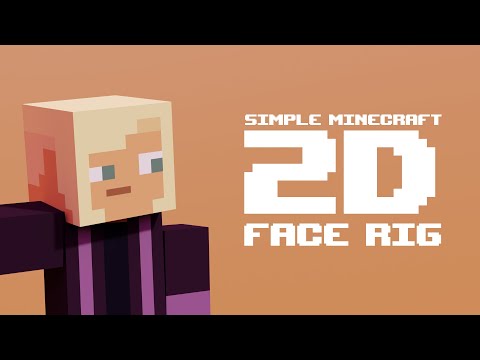 [Blender] Simple Minecraft 2D FACE RIG Tutorial