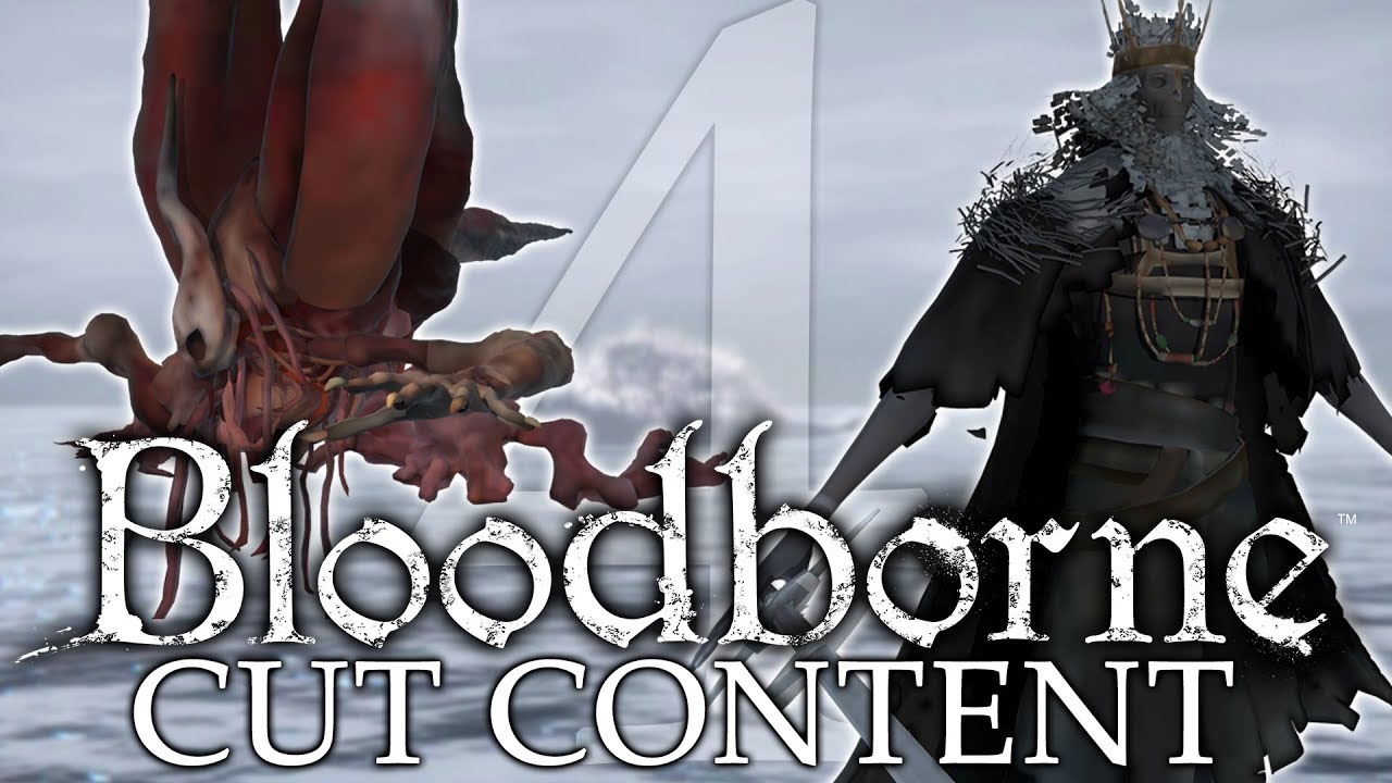 Bloodborne Cut Content ►HIDDEN CUT BOSSES WITH NEW GAMEPLAY (Part 3)