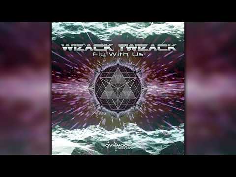 Wizack Twizack - Fly With Us (ovnicd123/Geomagnetic Records / Psytrance) :: Full Album