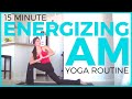 15 Minute Energizing MORNING YOGA Routine