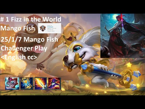 Fizz vs Yone 25/1/7 Mango Fish Challenger Play [English Subtitles]