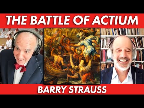 How the Battle of Actium Decided the Fate of the Roman Empire with Barry Strauss | John Batchelor