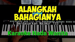 Download lagu ALANGKAH BAHAGIANYA ll Karaoke Nada Wanita #OkhyChannel mp3 Download lagu ALANGKAH BAHAGIANYA ll Karaoke Nada Wanita #OkhyChannel mp3
