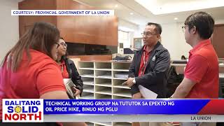 LA UNION: Technical Working Group na tututok sa epekto ng oil price hi