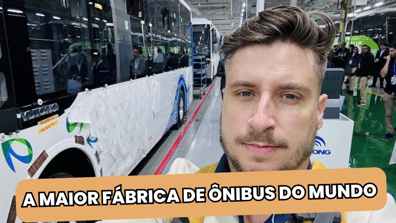 FUI EM UMA FÁBRICA DE ÔNIBUS ELÉTRICOS NA CHINA