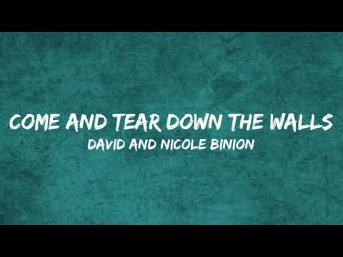 David and Nicole Binion - Come And Tear Down The Walls (Lyrics)