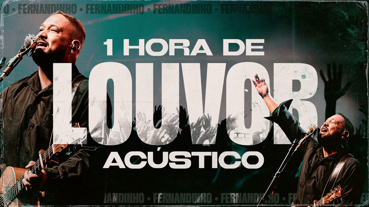 Fernandinho | 1 hora de Louvor | Acústico