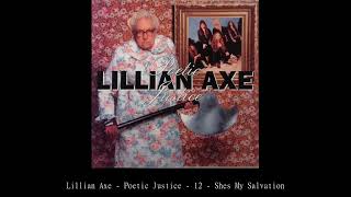 Lillian Axe   Poetic Justice   12   She's My Salvation