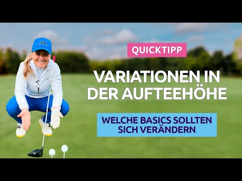 Golftipps Driver: Variationen in der Aufteehöhe - Welche Basics sollten sich verändern