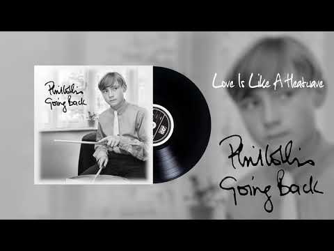 Love Is Like A Heat Wav - Phil Collins