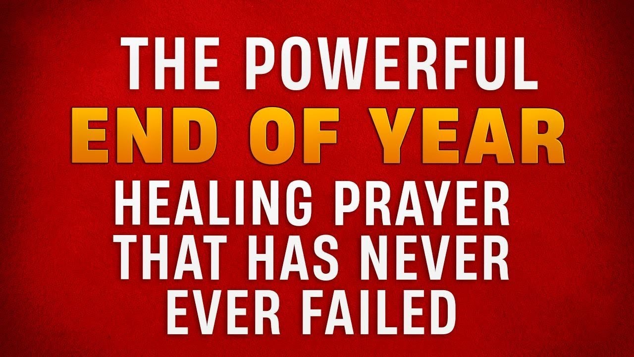 Receive Healing As The Year Ends With This Powerful End Of Year Healing Prayer