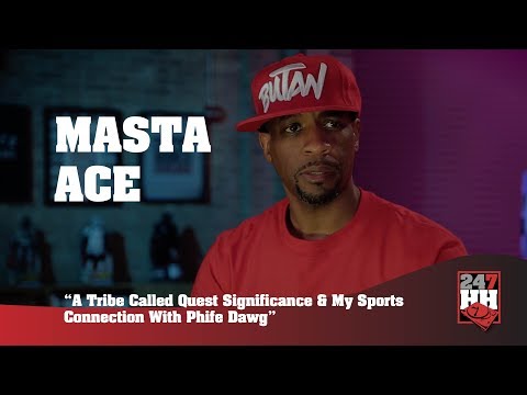 Masta Ace - ATCQ Significance & My Sports Connection With Phife Dawg (247HH Exclusive)