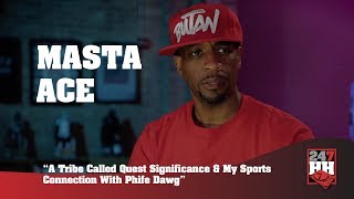 Masta Ace - ATCQ Significance & My Sports Connection With Phife Dawg (247HH Exclusive)