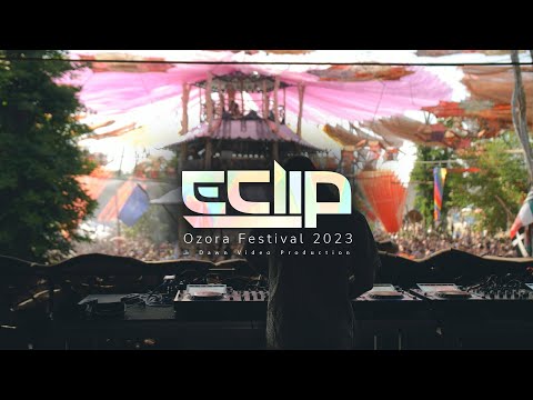 E-Clip @ Ozora Festival 2023 (Full Video Set)