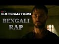 Extraction bengali rap | CYPHER BANGLA | CHRIS HEMSWORTH |