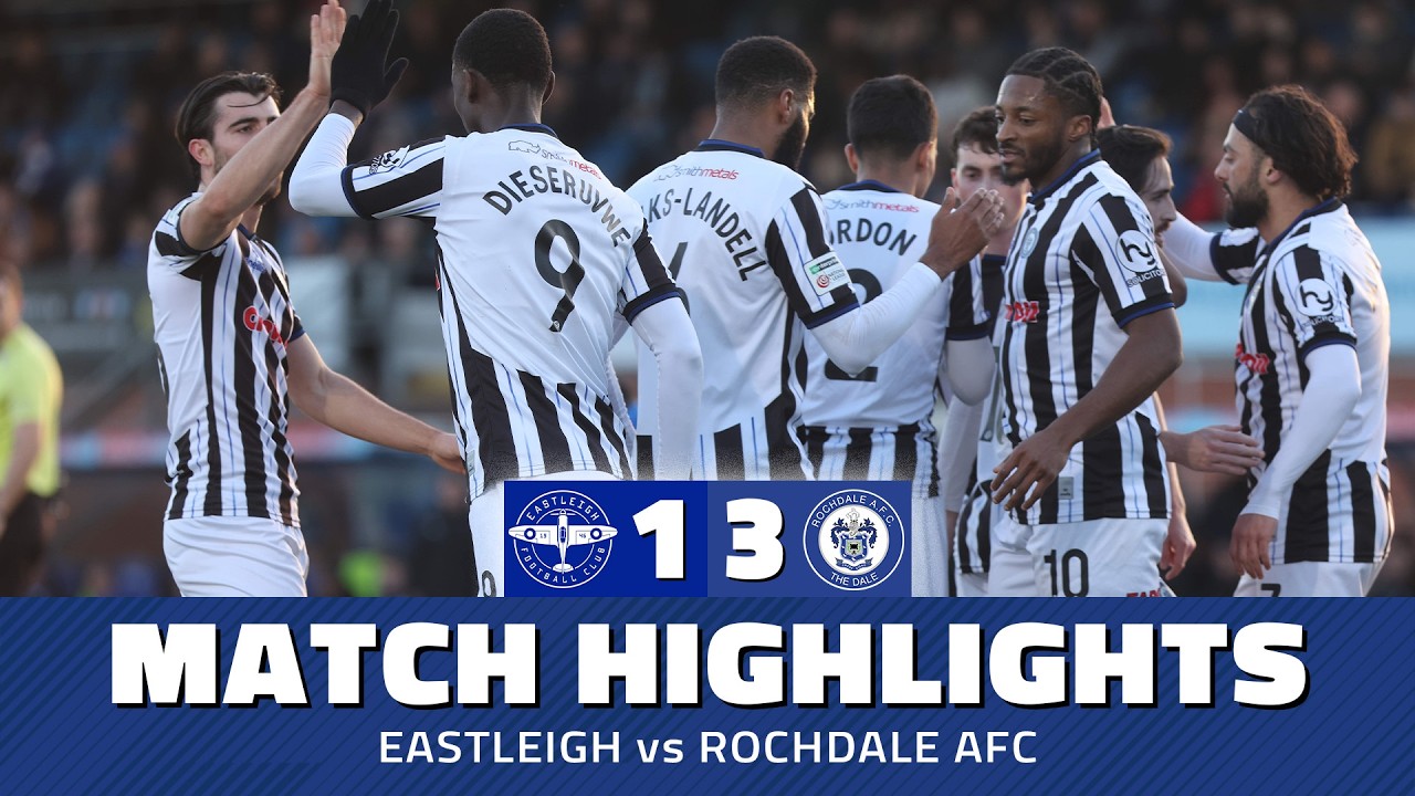 Eastleigh vs Rochdale Highlights