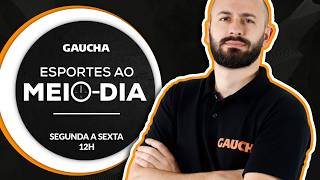GRÊMIO FICA NO EMPATE COM A CHAPE | JOVEM DO INTER RECUSA PROPOSTAS | ESPORTES AO MEIO-DIA | 17/3/26