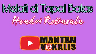 Download lagu Melati Di Tapal Batas - Hendri Rotinsulu | Ismail Marzuki (karaoke duet) smule @MoM1ca_1771 mp3