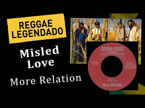 More Relation - Misled Love [ LEGENDADO / TRADUÇÃO ] reggae lyrics