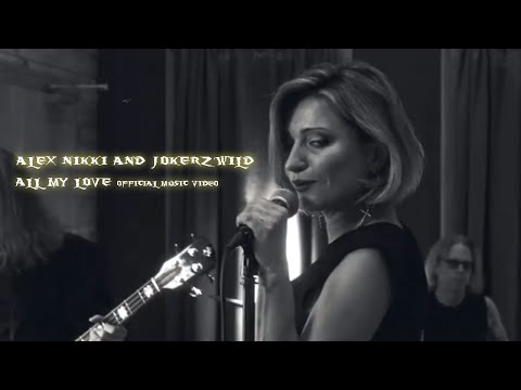 Alex Nikki and Jokerz Wild - All My Love (Official Music Video)