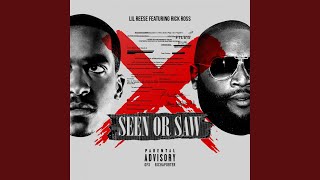 Seen or Saw (feat. Rick Ross)