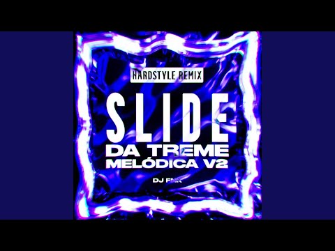Slide da Treme Melódica v2 - Hardstyle Remix
